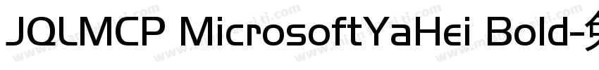 JQLMCP MicrosoftYaHei Bold字体转换